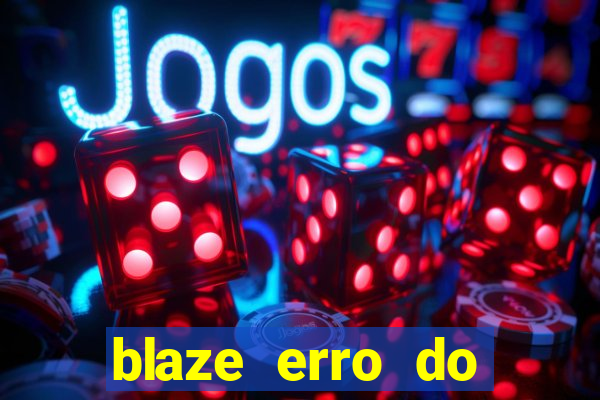 blaze erro do servidor interno